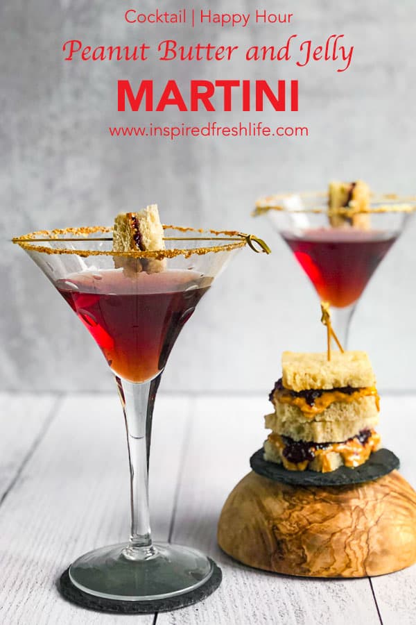 Peanut Butter and Jelly Martini Inspired Fresh Life